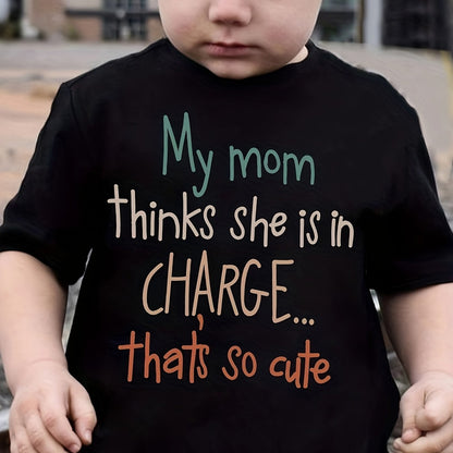 Girl clothing  "My Mom Thinks She Is In Charge... T-shirt