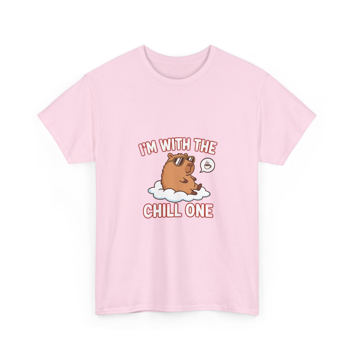 I’m with the chill one T Shirt