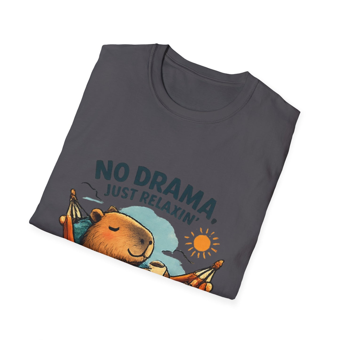 “No Drama, Just Relaxin’” Capy T Shirt
