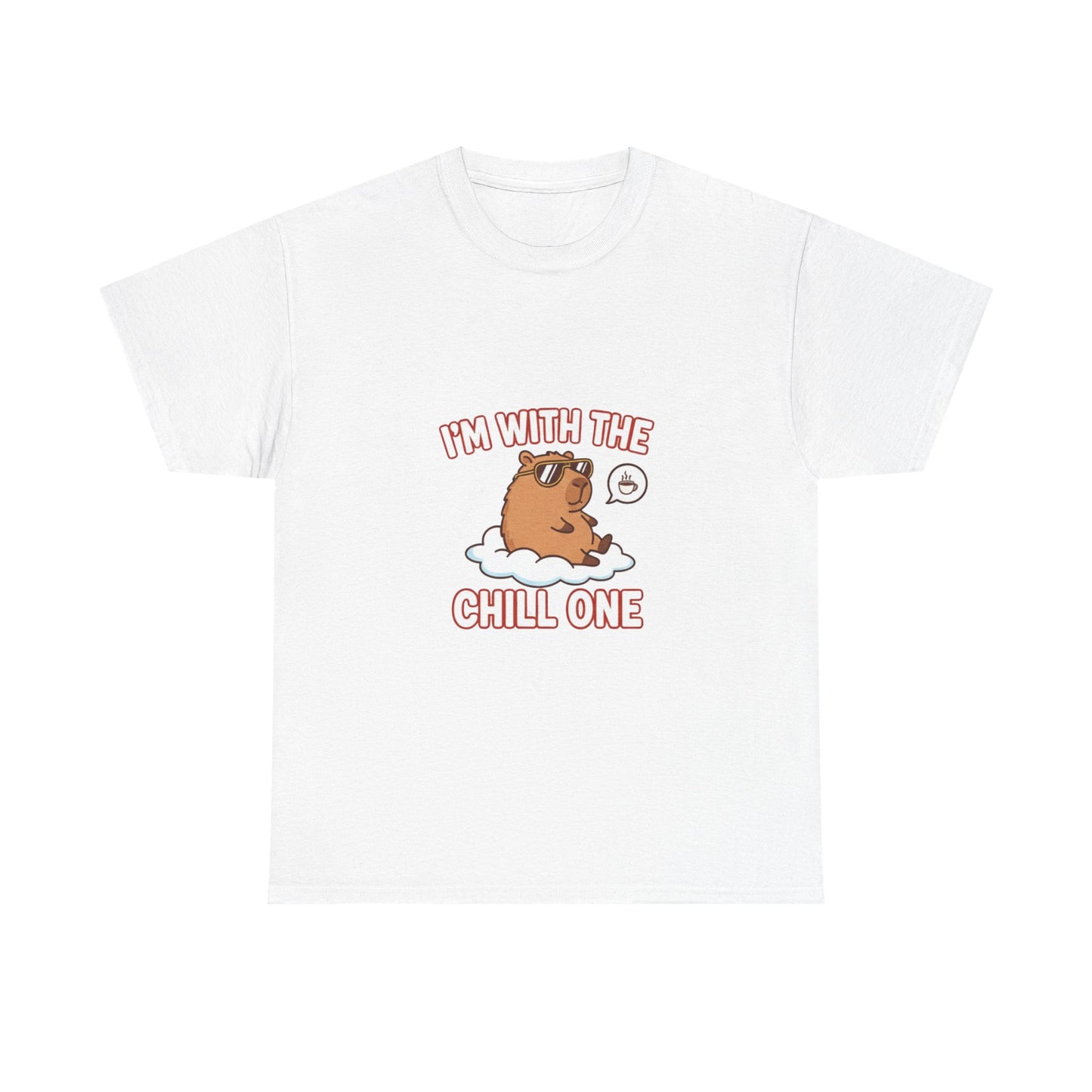 I’m with the chill one T Shirt