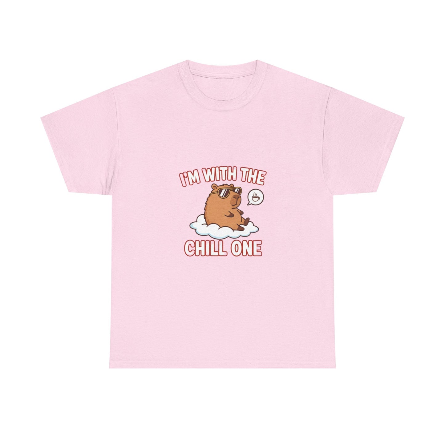 I’m with the chill one T Shirt