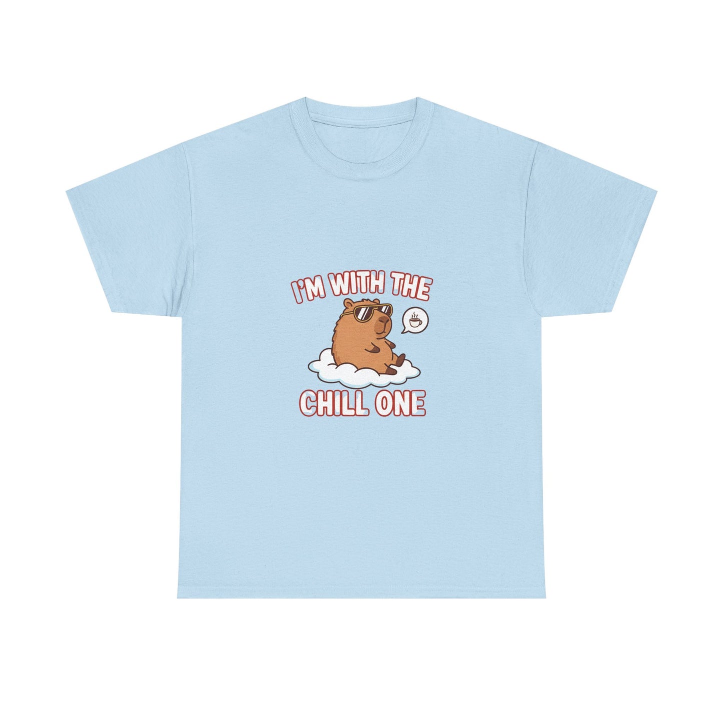 I’m with the chill one T Shirt