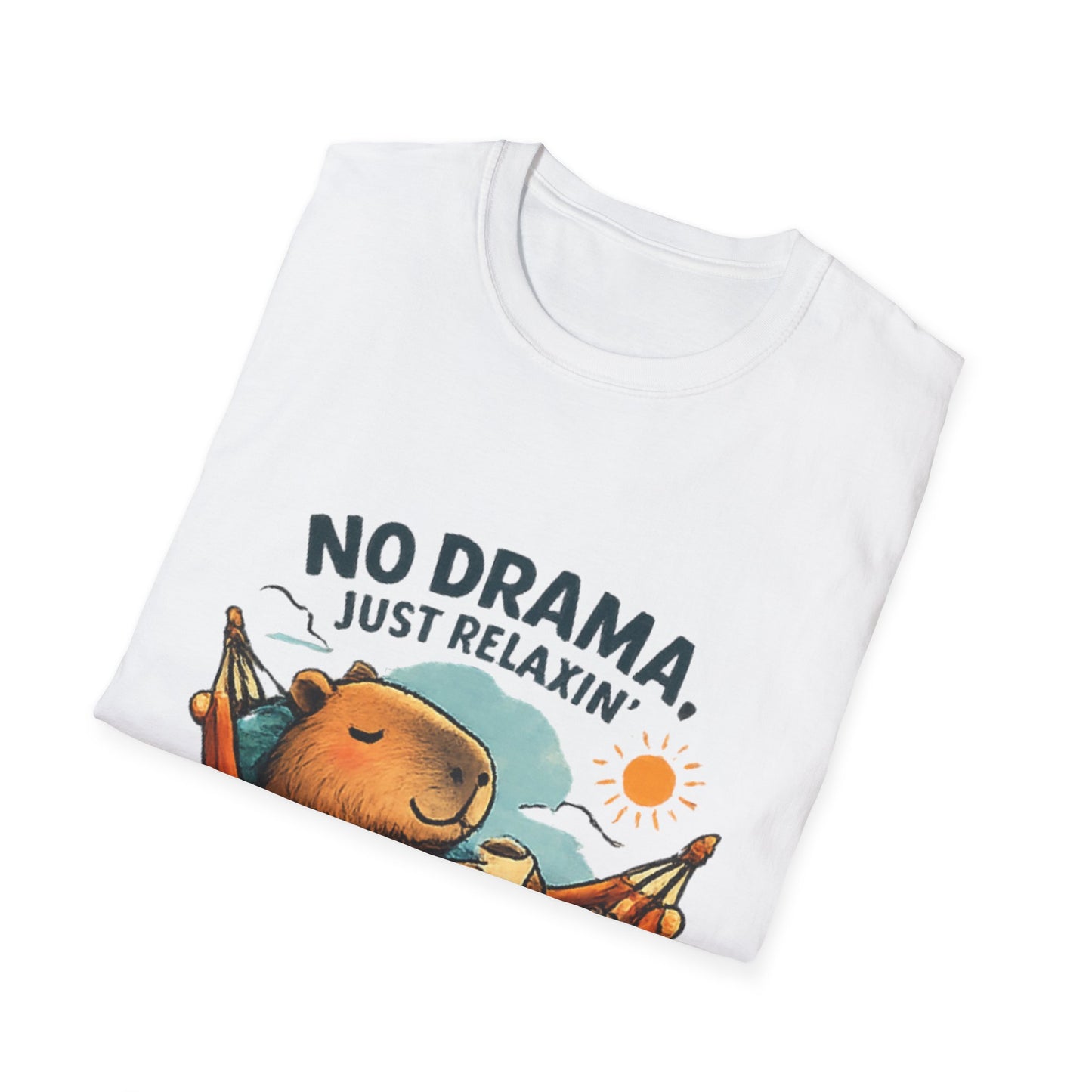 “No Drama, Just Relaxin’” Capy T Shirt
