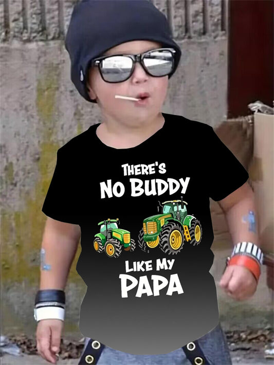 Boy  clothing  1pc Kids  T-Shirt,  "There'S No Buddy Like My Papa"