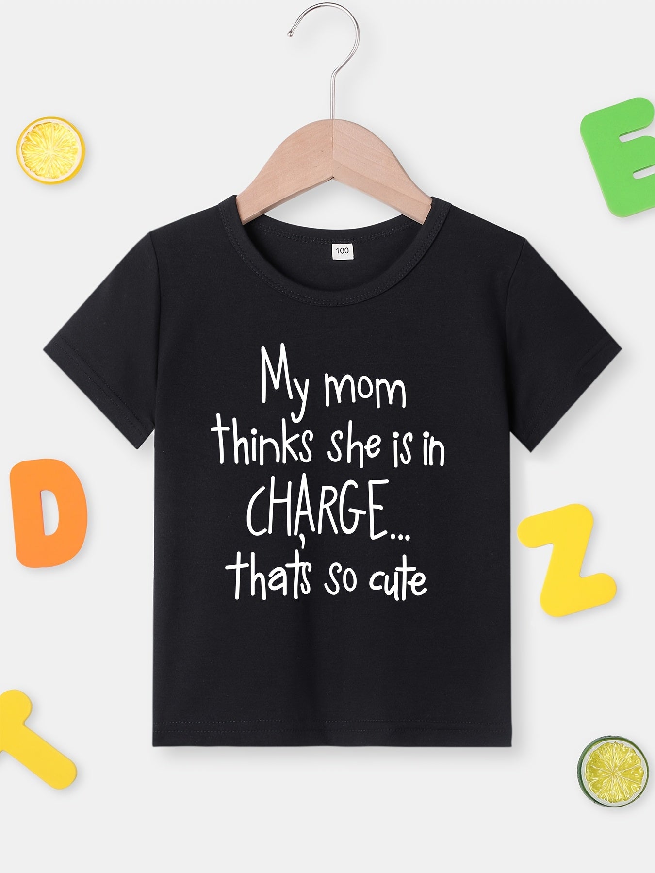 Girl clothing  "My Mom Thinks She Is In Charge... T-shirt