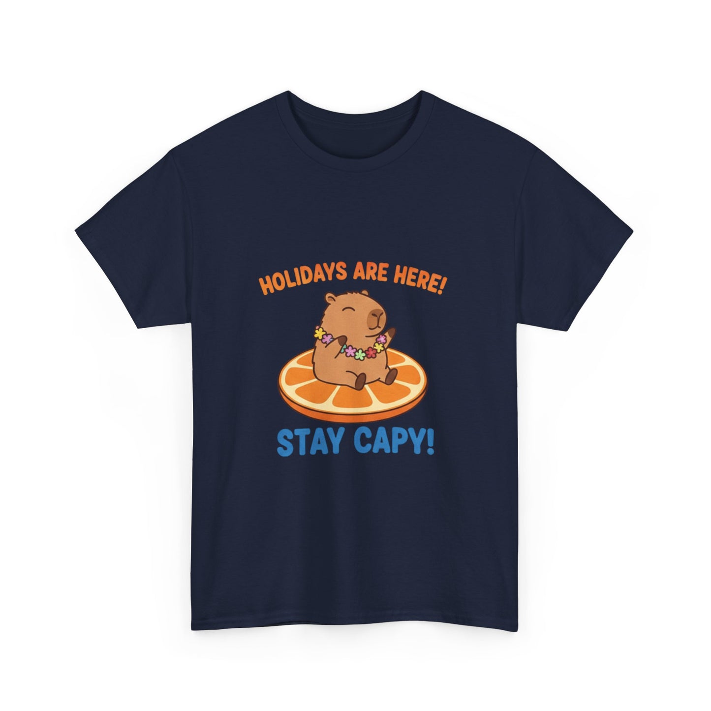 Holidays are here! Stay capy! T Shirt