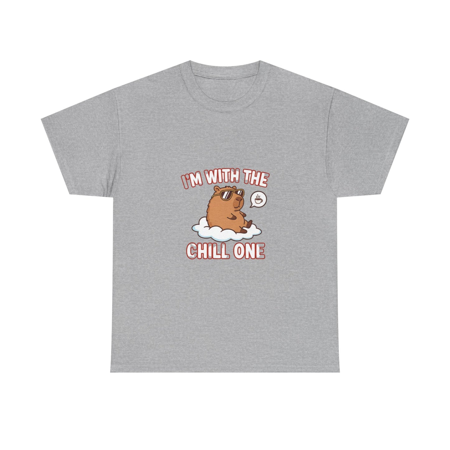 I’m with the chill one T Shirt