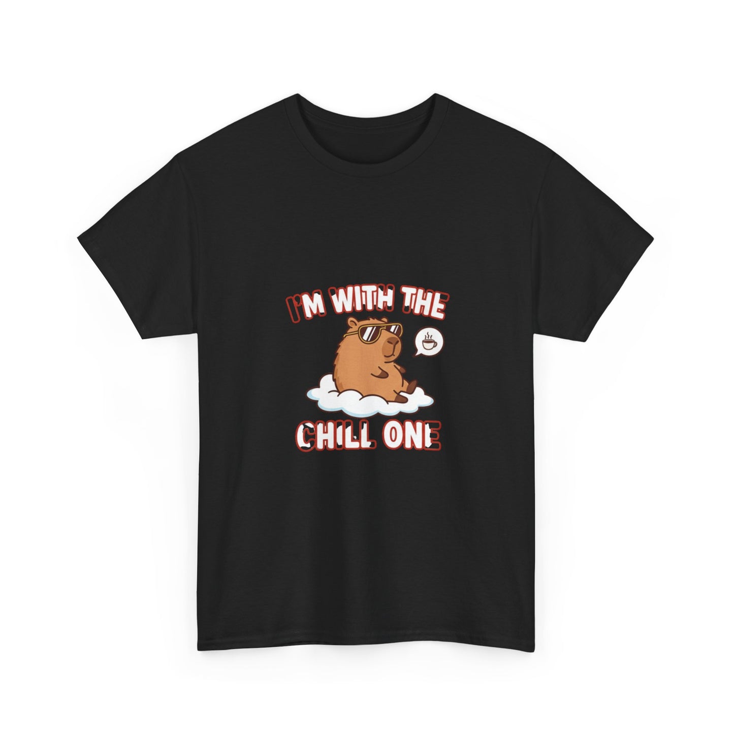 I’m with the chill one T Shirt