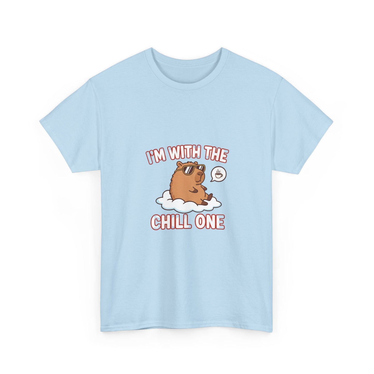 I’m with the chill one T Shirt