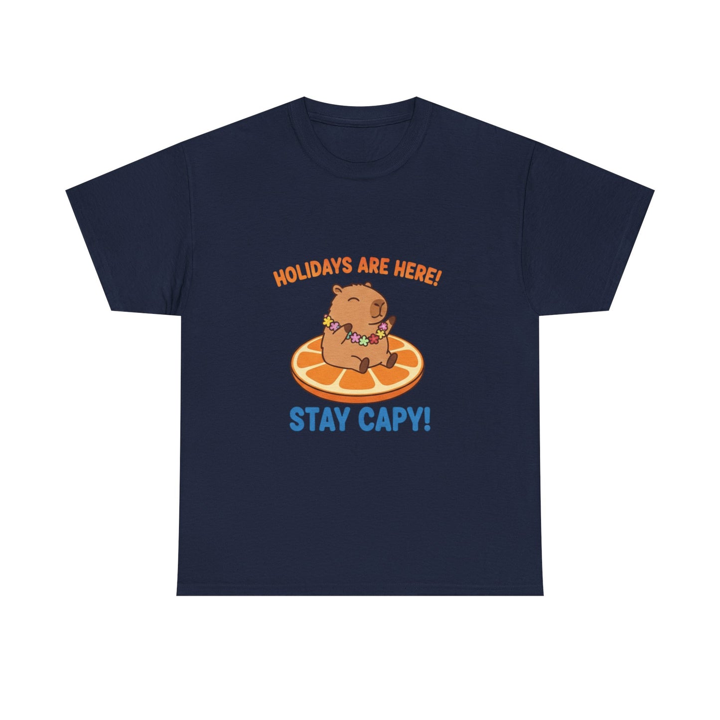 Holidays are here! Stay capy! T Shirt