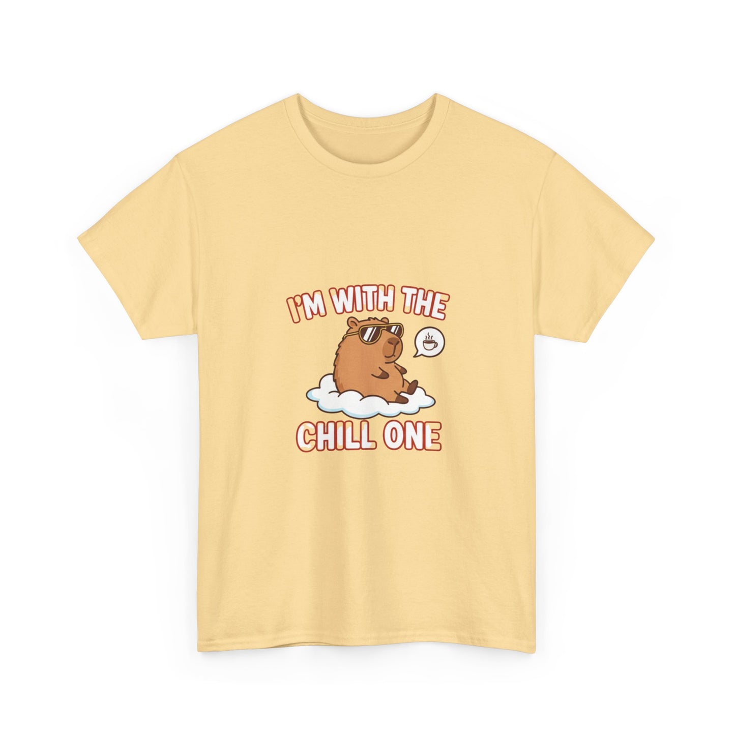 I’m with the chill one T Shirt