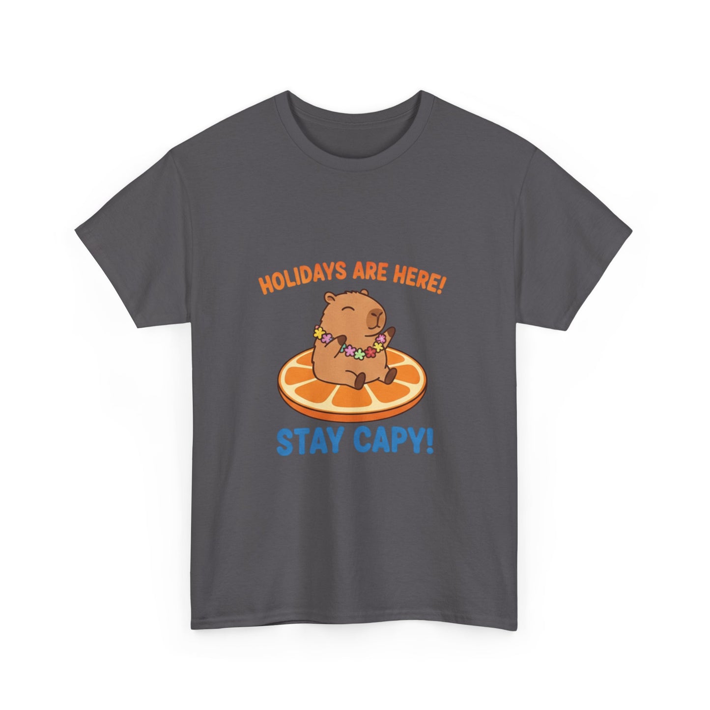 Holidays are here! Stay capy! T Shirt