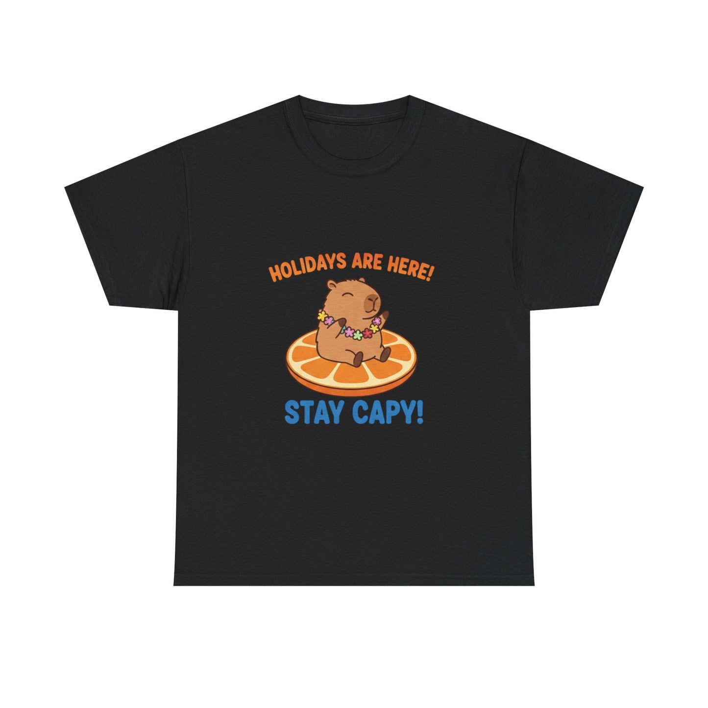 Holidays are here! Stay capy! T Shirt