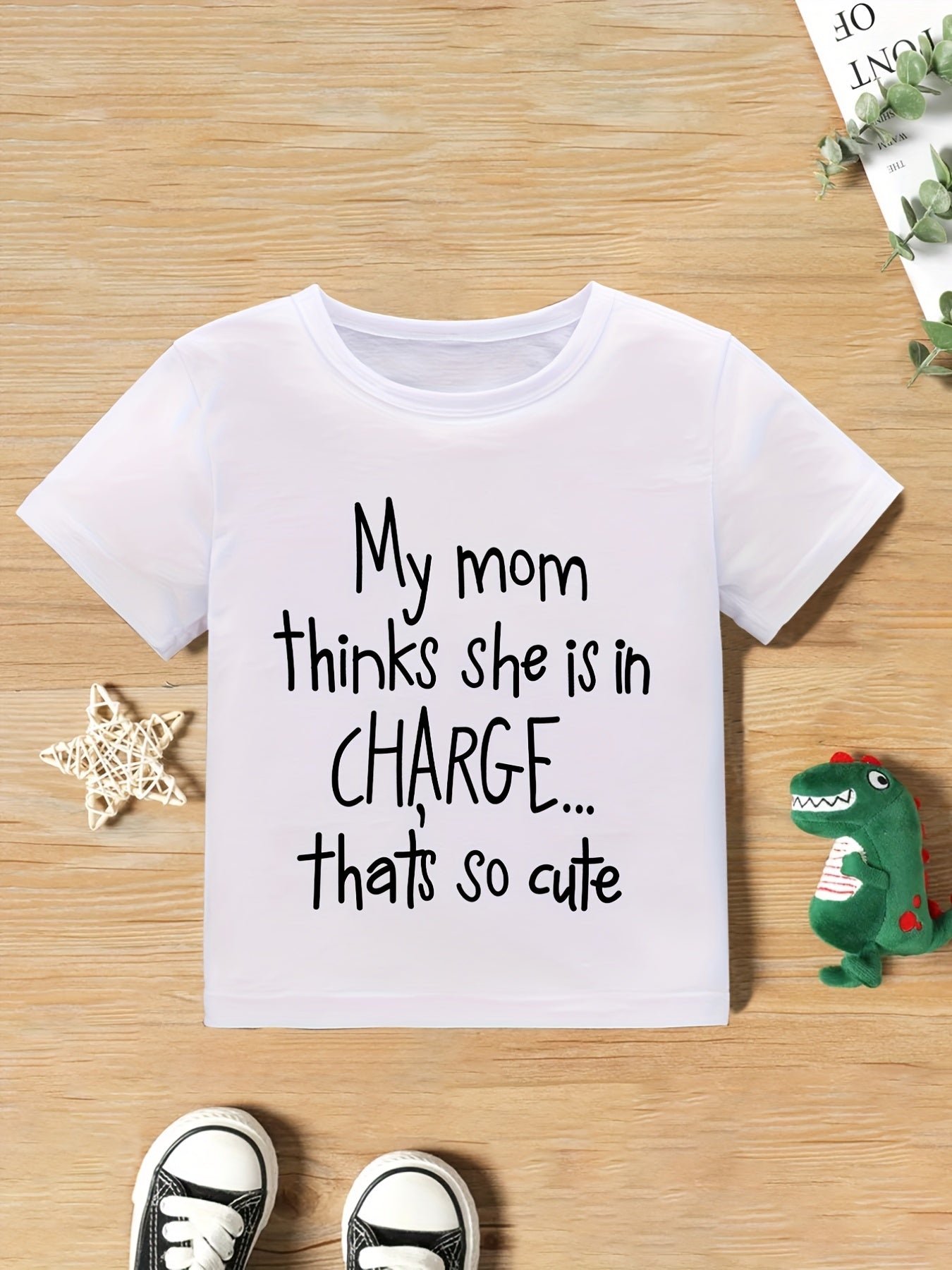 Girl clothing  "My Mom Thinks She Is In Charge... T-shirt