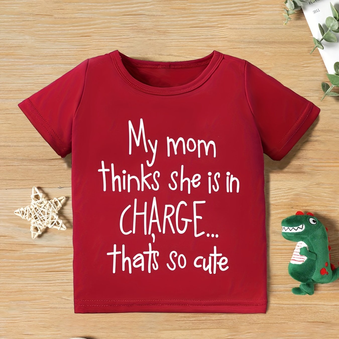 Girl clothing  "My Mom Thinks She Is In Charge... T-shirt